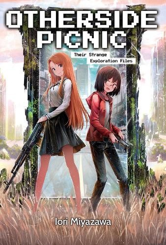 Otherside Picnic: Omnibus 1: Omnibus 1 (Otherside Picnic (Light Novel))