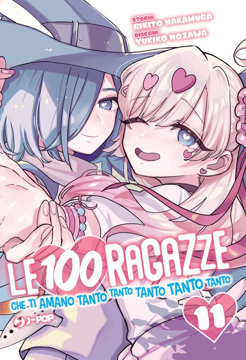 Le 100 ragazze che ti amano tanto tanto tanto tanto tanto. Vol. 1