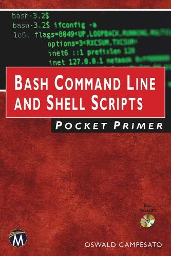 Bash Command Line and Shell Scripts Pocket Primer (Pocket Primer) [Paperback]