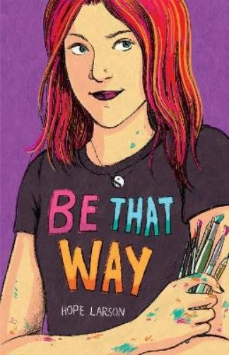 Hope Larson Be That Way (Tascabile)