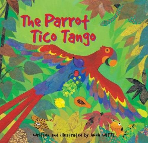 Anna Witte Parrot Tico Tango (Tascabile)