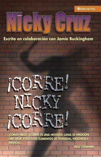 Nicky Cruz Corre Nicky!, Corre! (Tascabile)