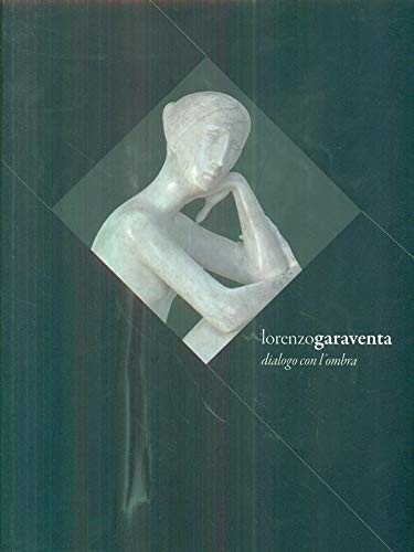 9788864055046 Lorenzo garaventa. dialogo con l'ombra - Luisa Caprile