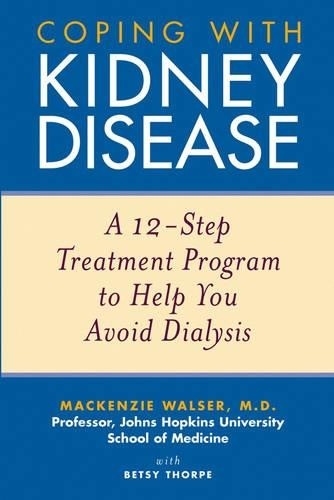 Mackenzie Walser Betsy Thorpe Coping with Kidney Disease (Tascabile)