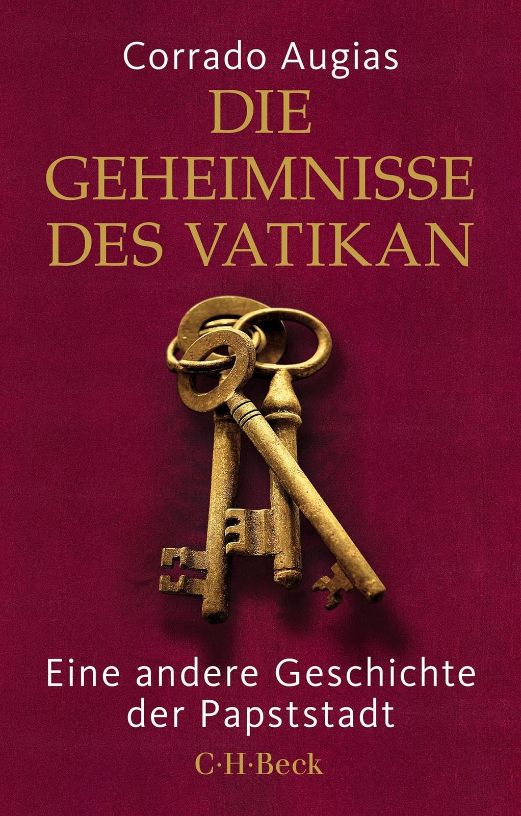 Corrado Augias  Die Geheimnisse des Vatikan: Eine andere Geschichte  (Tascabile)