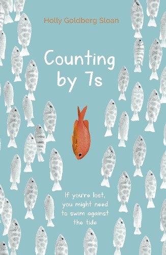 Holly Goldberg Sloan Counting by 7s (Tascabile)