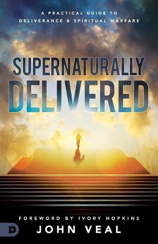 John Veal Supernaturally Delivered (Tascabile)