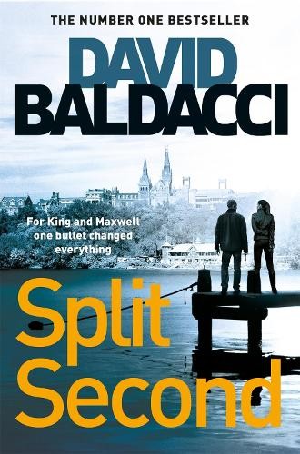David Baldacci Split Second (Tascabile) King and Maxwell