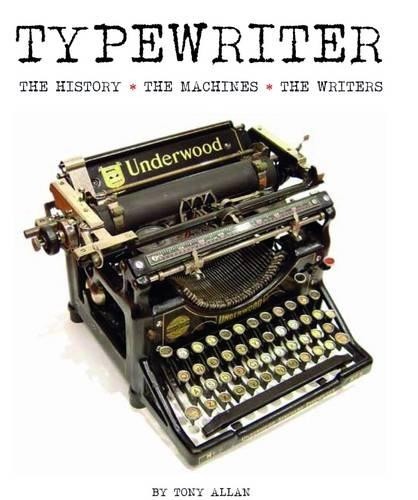 Tony Allan Typewriter (Copertina rigida)