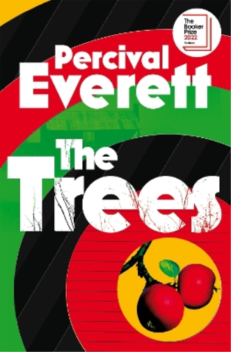Percival Everett The Trees (Tascabile)
