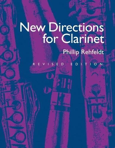 Phillip Rehfeldt New Directions for Clarinet (Tascabile)