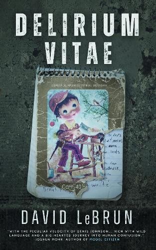 David LeBrun Delirium Vitae (Tascabile) (PRESALE 17/07/2025)