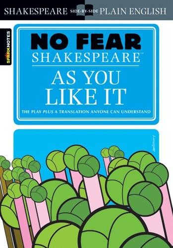 SparkNotes William Shakespeare As You Like It (Tascabile) No Fear Shakespeare