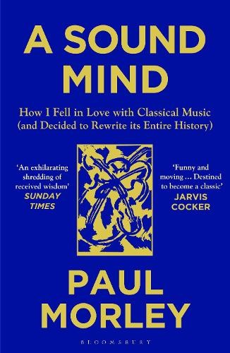 Paul Morley A Sound Mind (Tascabile)