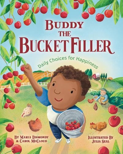 Carol McCloud Maria Dismondy Buddy the Bucket Filler (Tascabile)