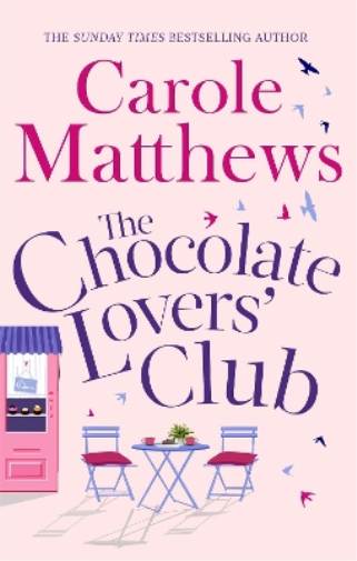 Carole Matthews The Chocolate Lovers' Club (Tascabile) Chocolate Lovers'