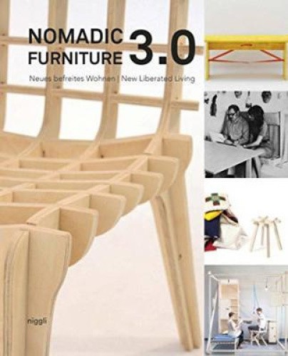 Nomadic Furniture 3.0: New Liberated Living? [Hardback]