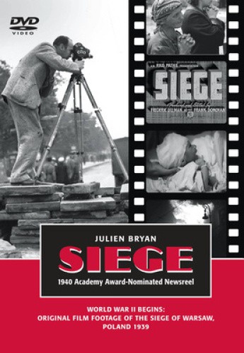 Siege: World War II Begins: Original Film Footage of the Seige of Warsaw,