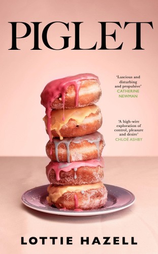 Piglet by Lottie Hazell [Paperback]