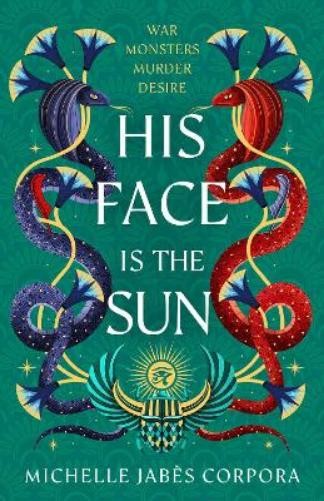 Michelle Jabès Corpora Throne of Khetara: His Face is the Sun (Copertina rigida)
