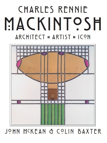 John McKean Colin Baxter Charles Rennie Mackintosh (Tascabile)