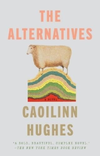 Caoilinn Hughes The Alternatives (Tascabile)