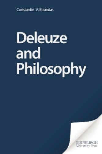 Constantin V. Boundas Deleuze and Philosophy (Tascabile) Deleuze Connections