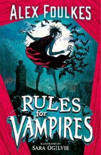 Alex Foulkes Rules for Vampires (Tascabile)