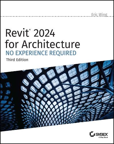 Eric Wing Revit 2024 for Architecture (Tascabile)
