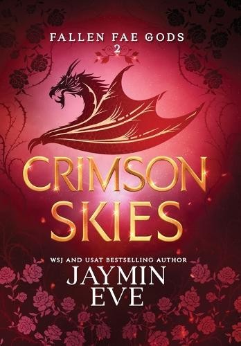 Jaymin Eve Crimson Skies (Copertina rigida)
