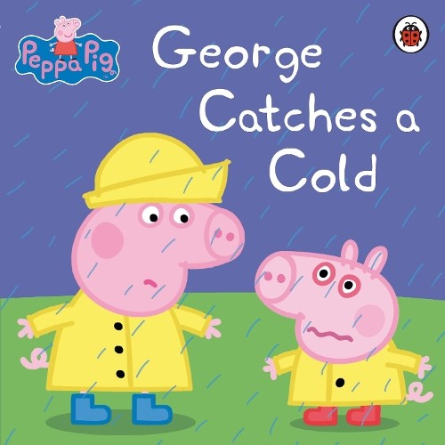 Peppa Pig: George Catches a Cold (Tascabile) Peppa Pig