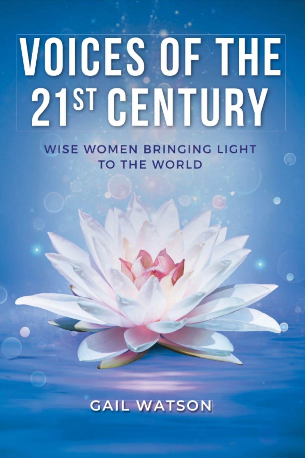 Gail Watson Voices of the 21st Century (Tascabile)