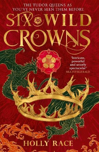Holly Race Six Wild Crowns (Copertina rigida) Queens of Elben