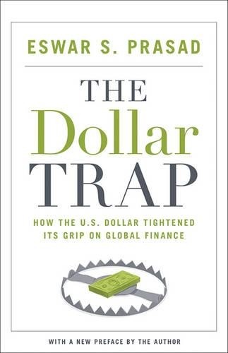 Eswar S. Prasad The Dollar Trap (Tascabile)