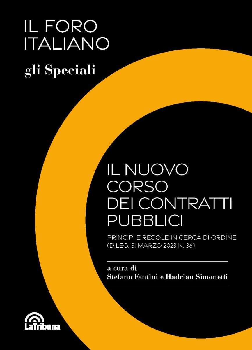 9788829114184 Il nuovo corso dei contratti pubblici. Principi e ...o 2023 n. 39)