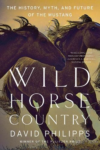 David Philipps Wild Horse Country (Tascabile)