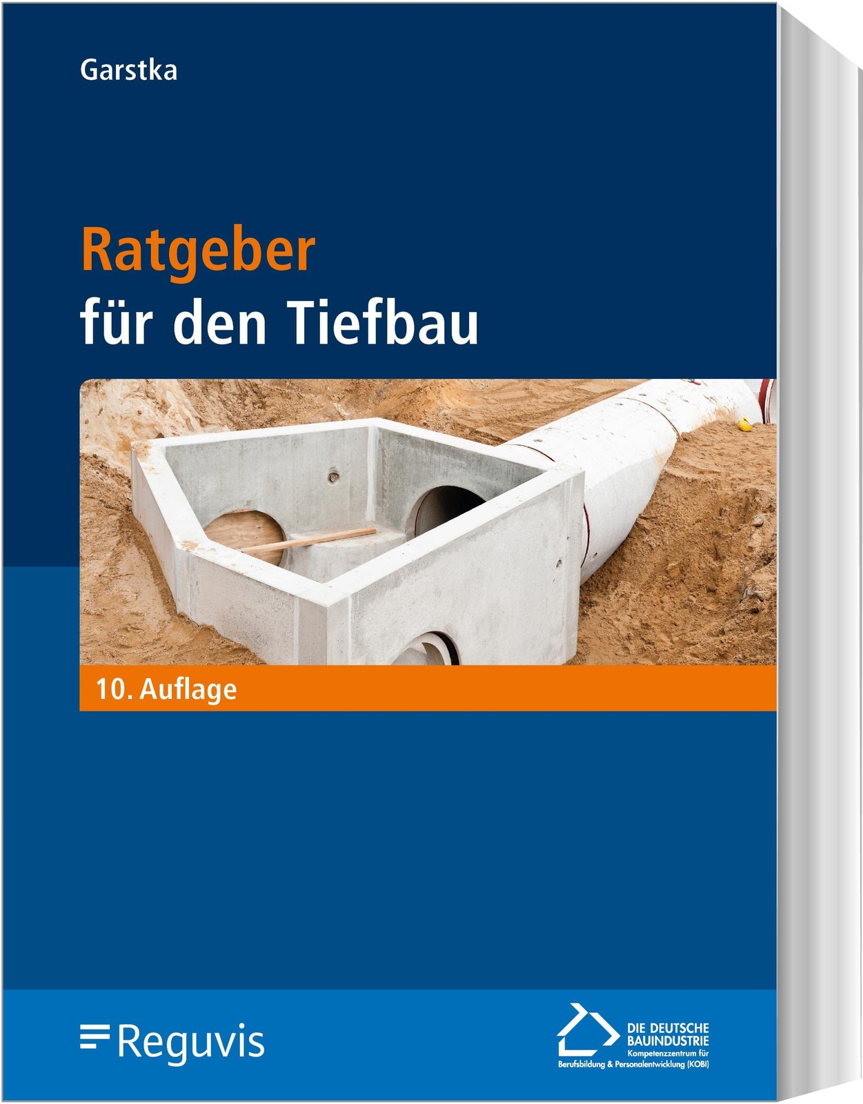 Bernd Garstka Ratgeber für den Tiefbau (Copertina rigida)