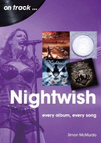 Simon McMurdo Nightwish On Track (Tascabile) On Track