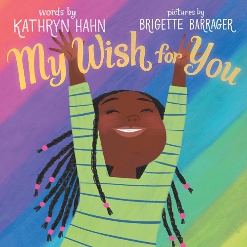 Kathryn Hahn My Wish for You (Libro di cartone)
