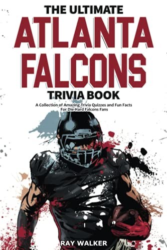 Ray Walker The Ultimate Atlanta Falcons Trivia Book (Tascabile)