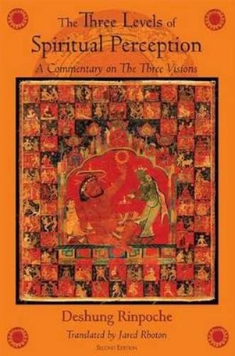 Deshung Rinpoche Three Levels of Spiritual Perception (Tascabile)