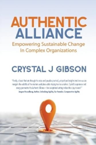 Crystal J Gibson Authentic Alliance (Tascabile)