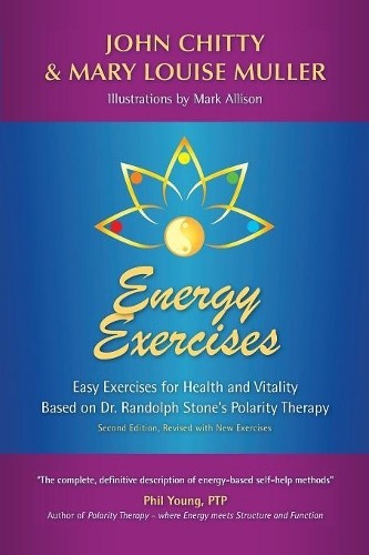 John Chitty Mary Louise Muller Energy Exercises (Tascabile)