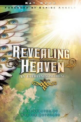 Kat Kerr Revealing Heaven (Tascabile)