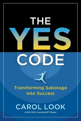 Carol Look The Yes Code (Tascabile)