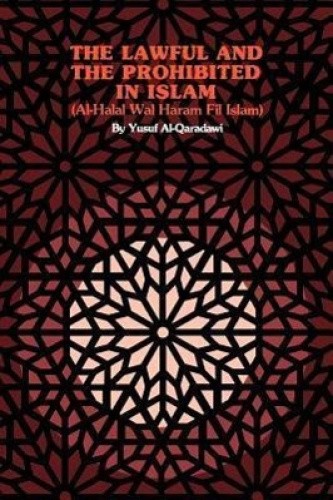 The Lawful and the Prohibited in Islam by Yusuf Al-Qaradawi [Paperback]