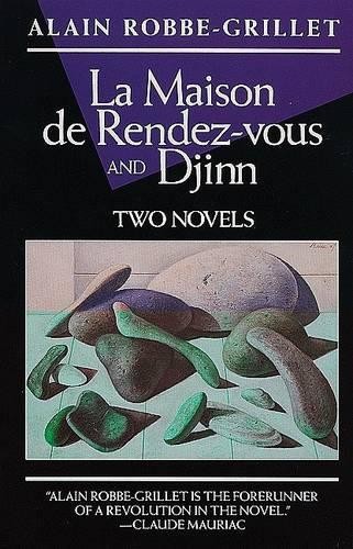 Alain Robbe-Grillet Djinn ; and, La Maison De Rendez-Vous (Tascabile)