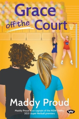 Grace off the Court by Maddy Proud [Paperback]