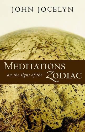John Jocelyn Meditations on the Signs of the Zodiac (Tascabile)