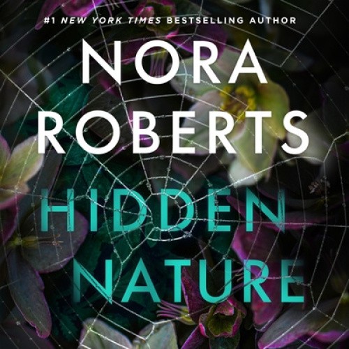 Hidden Nature [Audio] by Nora Roberts [Audio Cassette]